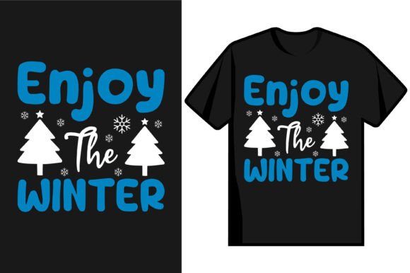 Enjoy the Winter Graphics & T-Shirt Designs