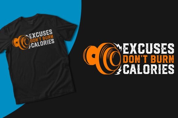 Excuses Don’t Burn Workout Gym Design