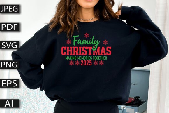 Family Christmas 2025 Graphics & T-Shirt Designs