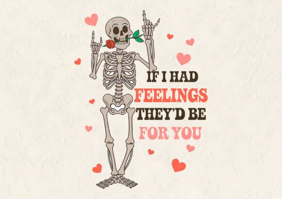 If I Had Feelings Graphics & T-Shirt Designs