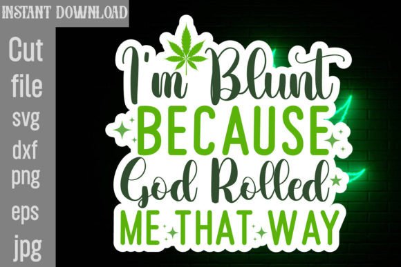 I’m Blunt Graphics for Crafts