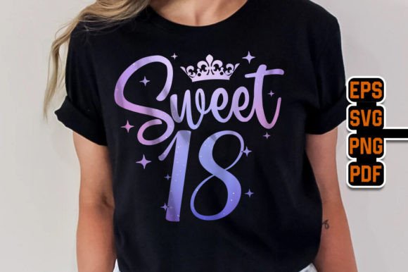 Sweet 18 Birthday T-Shirt Design: Graphics for Modern T-Shirt Designs