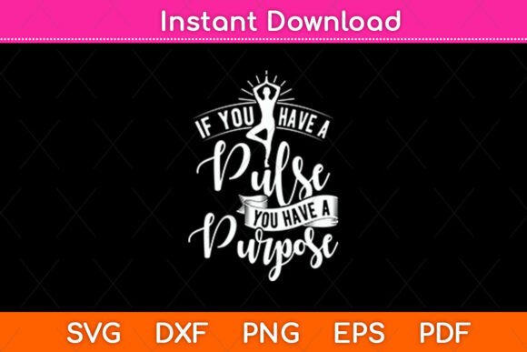 You Have a Purpose — Motivational Graphics for Crafts